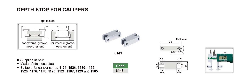 6143 DEPTH STOP FOR CALIPERS (SUPPLIED IN PAIR)  (CAT A) INSIZE